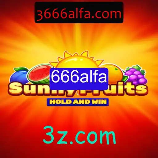 Descubra o Divertido Mundo do Jogo SunnyFruits com 666alfa